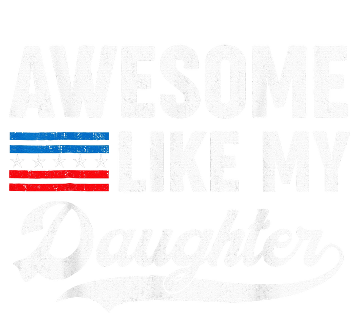 Awesome Like My Daughter Retro Dad Funny Fathers US Flag Flat Bill Trucker Hat