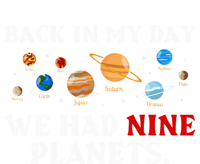 Back In My Day We Had Nine Planets Solar System Astronomy Tie Dye Hoodie