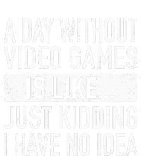 A Day Without Video Games Is Like Video Gamer Gaming Full-Length Apron With Pockets