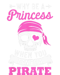 Pirate Costume Why Be A Princess When You Can Be A Pirate Women's Racerback Cropped Tank