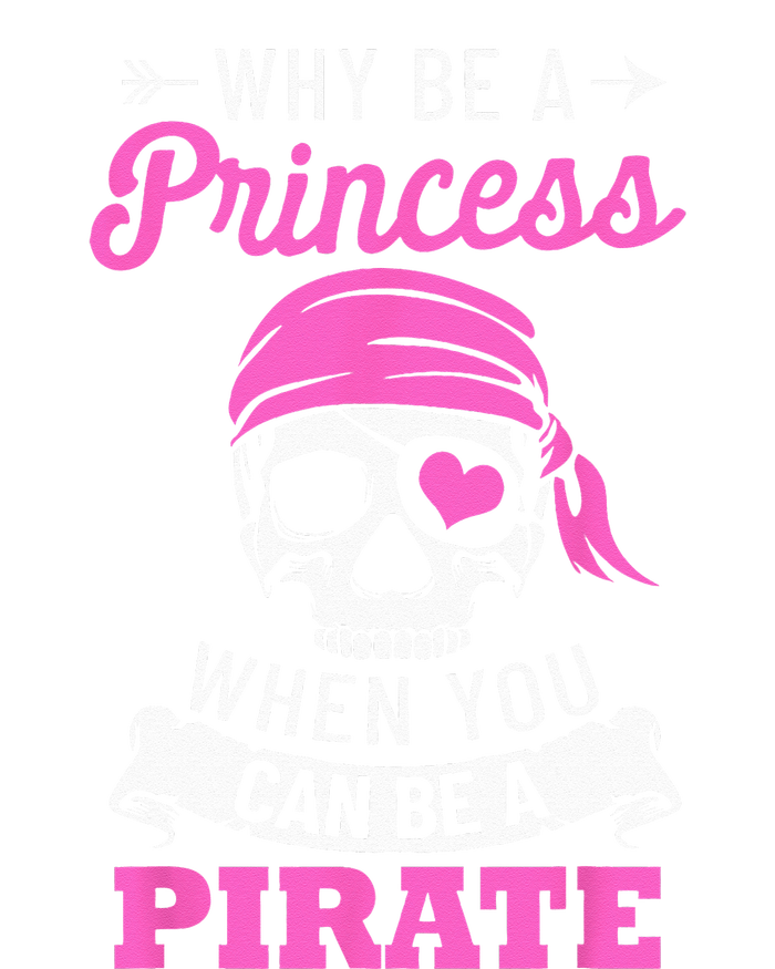 Pirate Costume Why Be A Princess When You Can Be A Pirate Women's Racerback Cropped Tank