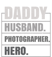 Daddy Husband Photographer Hero Fathers Day Gift T-Shirt