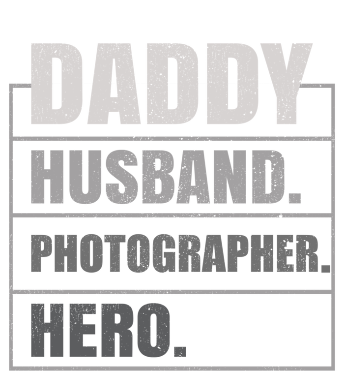 Daddy Husband Photographer Hero Fathers Day Gift T-Shirt