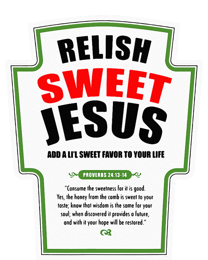 Relish Sweet Jesus Funny Christian Condiments for Christ Kids Long Sleeve Shirt