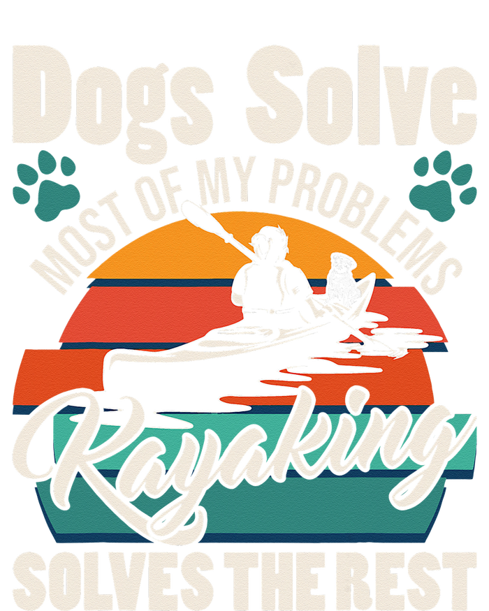 Dogs Solve Most Of My Problems Kayaking Solves The Rest Long Sleeve Pajama Set