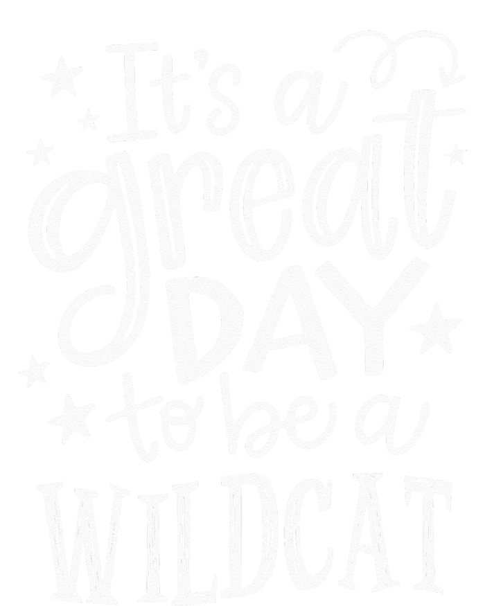 Wild Cat Its Great Day To Be A Wild Cat School Animal Lover Toddler Fine Jersey T-Shirt