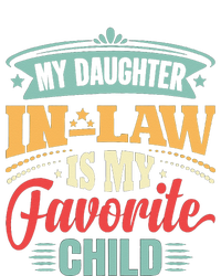 My Daughterinlaw Is My Favorite Child Father's Day in law Tie Dye Hoodie