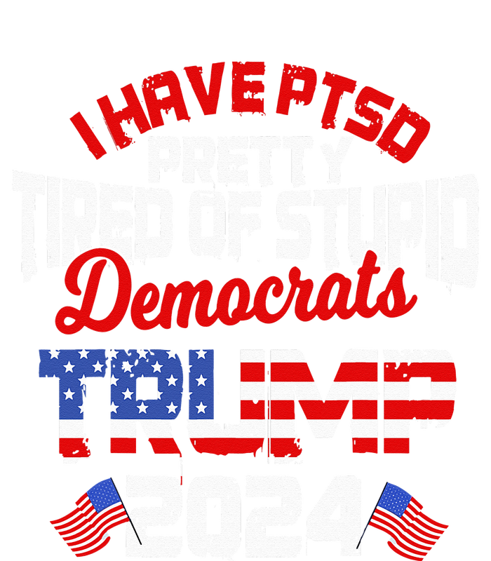 I Have PTSD Pretty Tired of Stupid Democrats Trump 2024 Baby Long Sleeve Bodysuit