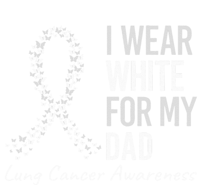 I Wear White For My Dad Lung Cancer Awareness White Ribbon T-Shirt