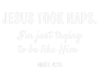 Jesus Took Naps I'm Just Trying Mark 4 38 Funny Faith V-Neck T-Shirt