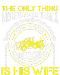 Wrecker Breakdown Recovery Badass Towing Tow Truck Driver T-Shirt