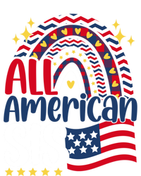 All American Sis 4th Of July Day Usa Flag For Sister Rainbow Funny Gift T-Shirt