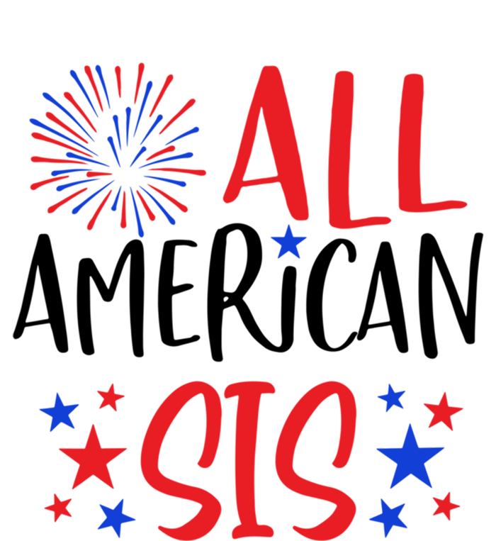 All American Sis 4th Of July Firework Red White And Blue Cute Gift Kids T-Shirt