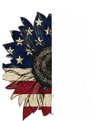 American Flag Patriot Home Of The Free Because Of The Brave Gift T-Shirt