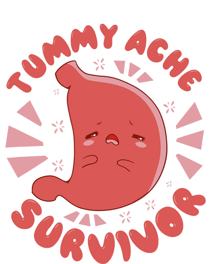 TUMMY ACHE SURVIVOR My Stomach Hurts Funny Meme T-Shirt