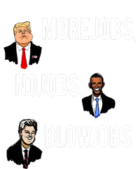 Donald Trump More Jobs Obama No Jobs Bill Clinton Blow Jobs Long Sleeve Shirt