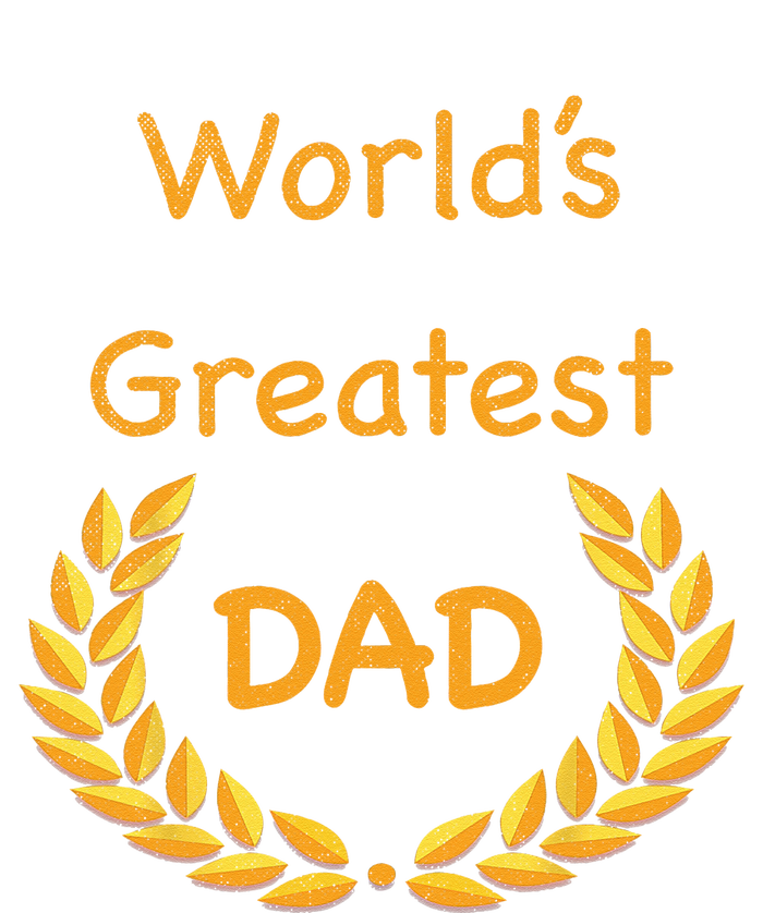 World's Greatest Dad ,Father, Daddy, Father's day GraphicT T-Shirt