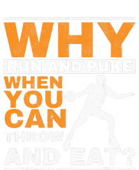 Why Run And Puke Discus Thrower Throw Tack And Field Discus T-Shirt