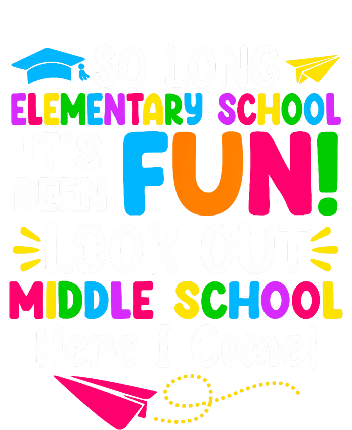 So Long Elementary School Look Out Middle School Here I Come T-Shirt