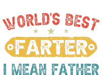 World's Best Farter I Mean Father Funny Father's Day Womens Funnel Neck Pullover Hood