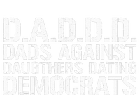 Daddd Dads Against Daughters Dating Democrats T-Shirt