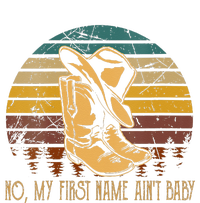 Wo No My First Name Aint Baby Cowboy Boot Hat Western Deserts Snapback Five-Panel Rope Hat