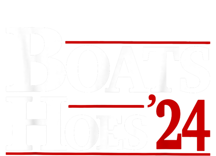 Boats And Hoes 2024 Election Funny T-Shirt