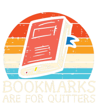 Bookmarks Are For Quitters Book Reading Bookworm Librarian T-Shirt