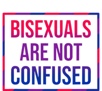 Bisexuals Are Not Confused Bi Pride Month LGBTQ Bisexuality Dry Zone Grid Polo