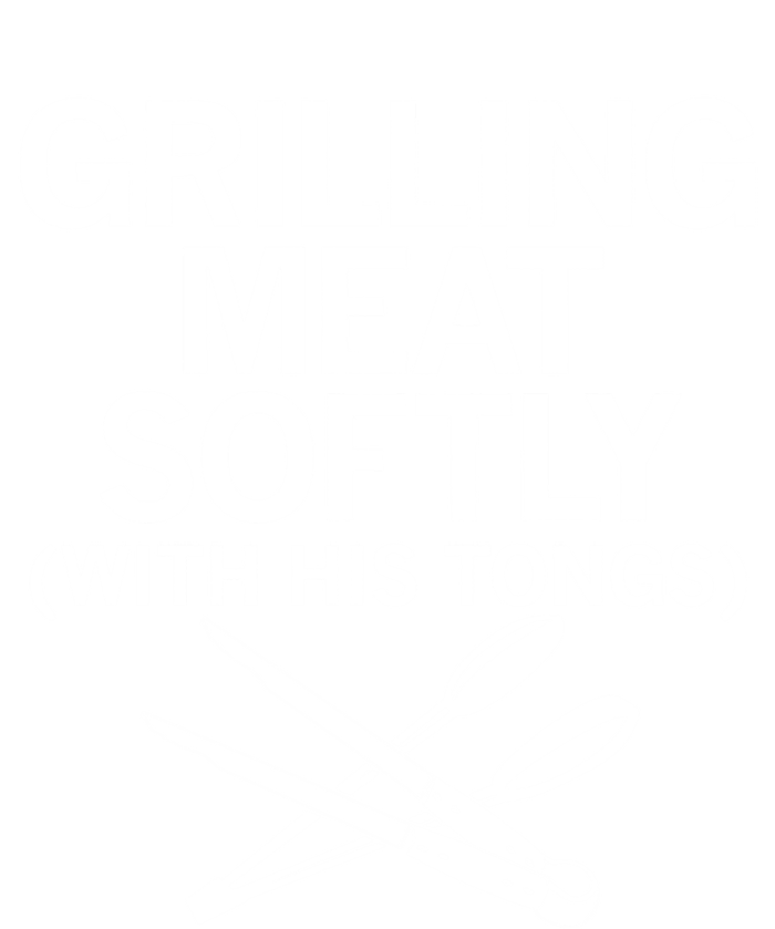 Grilling Meat Softly With His Tongs Funny Grilling Bbq Meaningful Gift T-Shirt