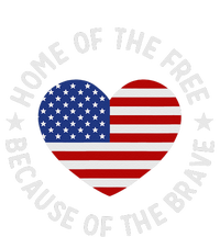 Home Of The Free Because Of The Brave Fourth Of July T-Shirt