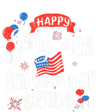 Happy July 4th And Yes It's My Birthday Independence T-Shirt