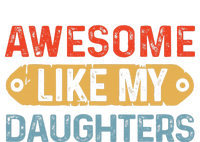 Awesome Like My Daughter Retro Fathers Mother T-Shirt