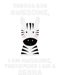 Zebras Are Awesome Zebra T-Shirt