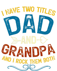 I Have Two Titles Dad And Grandpa Fathers Day Vintage Funny Sustainable Knit Beanie