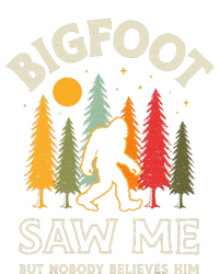 Bigfoot Saw Me But Nobody Believes Him Funny Sasquatch Retro T-Shirt