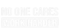 No One Cares Work Harder Motivational Workout & Gym Tie Dye Hoodie