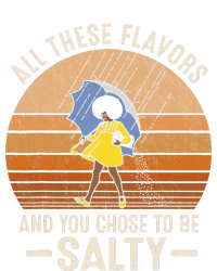 All These Flavors And You Choose To BeSalty Funny Sayings Performance Long Sleeve Polo