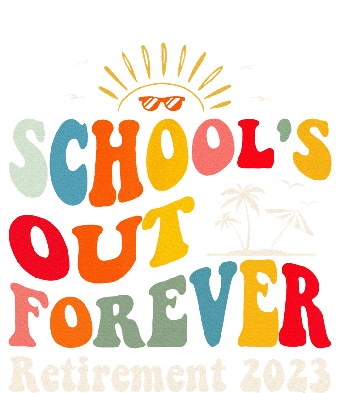 School's Out Forever Retired Teacher Groovy Retirement T-Shirt