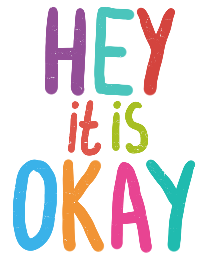 Hey It Is Okay Colorful Garment-Dyed Sweatshirt