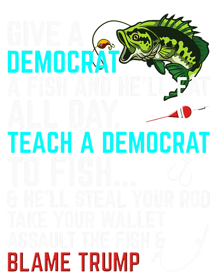 Funny Republican Saying Teach a Democrat Fish Conservative Full Zip Hoodie