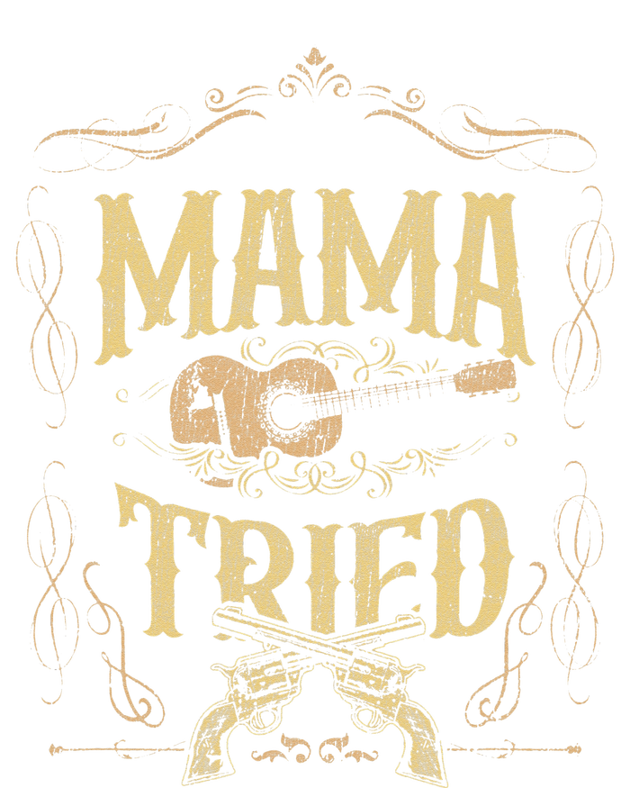 Mama Tried Renegade Outlaw Music Lovers T-Shirt