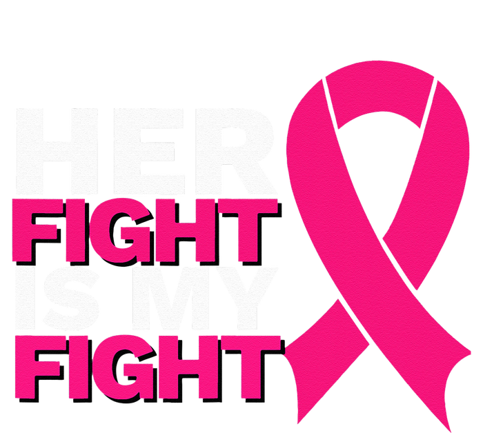 Her Fight Is My Fight Breast Cancer Awareness Family Support T-Shirt