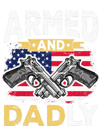 Armed And Dadly Funny Deadly Father USA flag Fathers Day T-Shirt