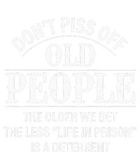 Don't Piss Off Old People Funny Saying Old People Gag Women's Long Sleeve Flannel Pajama Set 