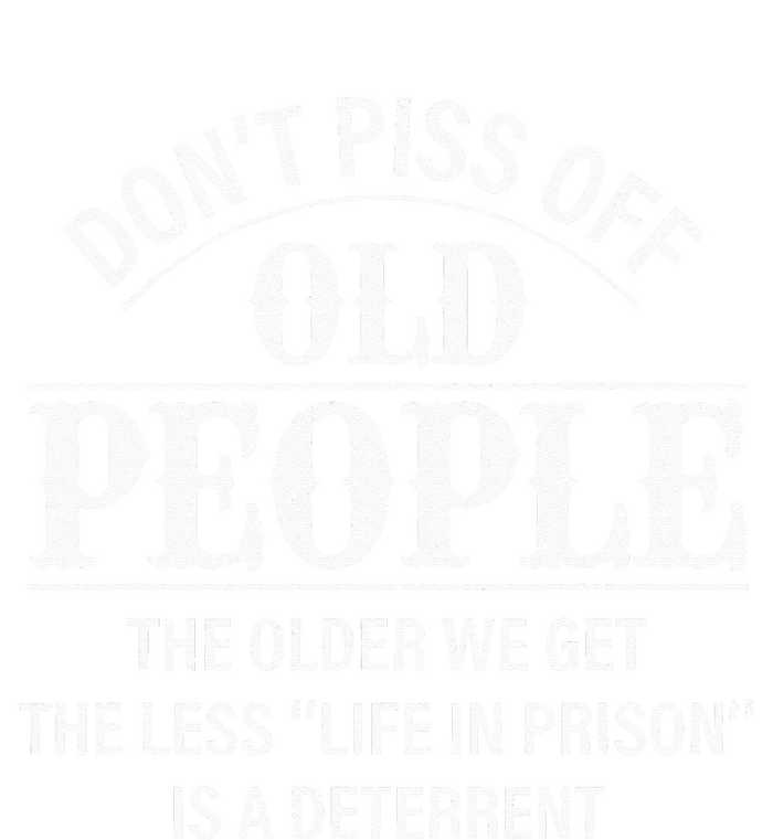 Don't Piss Off Old People Funny Saying Old People Gag Women's Long Sleeve Flannel Pajama Set 