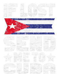 Cuban If Lost Send Me To Cuba T-Shirt