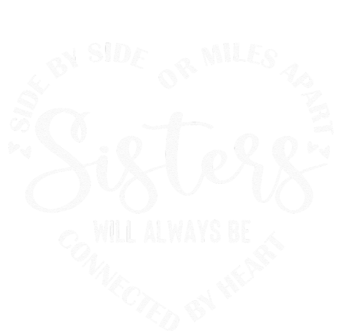 Best Sister Saying Side by Side or miles Apart Womens CVC Long Sleeve Shirt