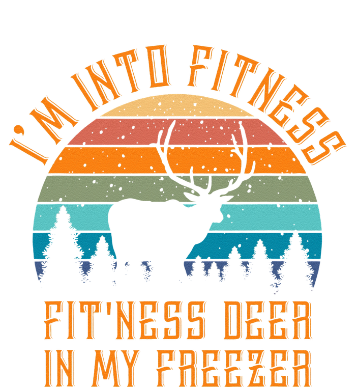 I'm Into Fitness Fit'Ness Deer In My Freezer Deer Hunting Performance Sprint T-Shirt