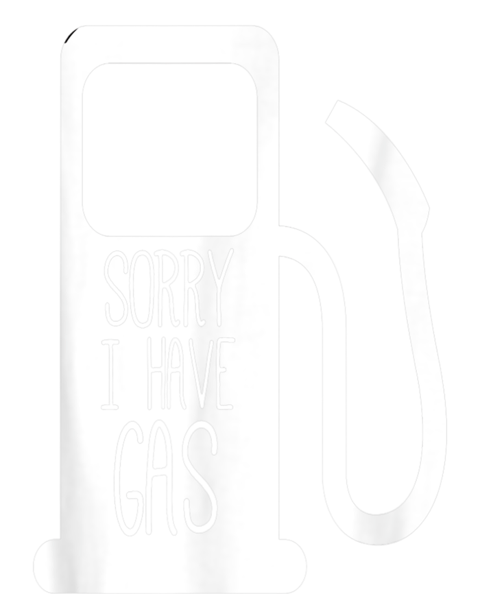 Sorry I Have Gas Funny Fart Toilet Humor Pump PosiCharge Competitor Tank